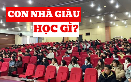 Đây là chuyên ngành mà con nhà giàu thường theo học: Tưởng mơ mộng, phù phiếm, hoá ra lại thực tế đến phũ phàng!
