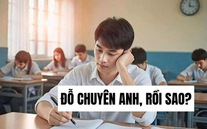 Thầy giáo nói thẳng: Cha mẹ có con thi đỗ CHUYÊN ANH hãy dẹp bỏ "hư vinh", xem con mình đang học gì ở các trường chuyên!