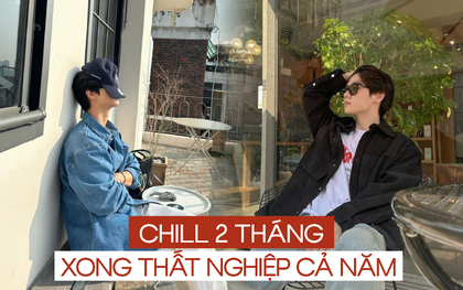Muốn nghỉ ngơi nên quyết định nghỉ việc, kết cục thất nghiệp gần 1 năm vẫn chưa thấy “đường quay trở lại”!