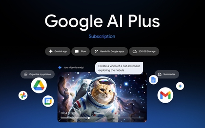 Google ra mắt gói AI mới tại Việt Nam, giá rẻ chỉ từ 61,000 đồng/tháng