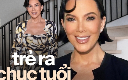 Mẹ của nữ tỷ phú Kim Kardashian U70 da căng mướt đáng kinh ngạc: 15 năm trước đã làm 1 việc vô cùng đúng đắn để lão hóa duyên dáng