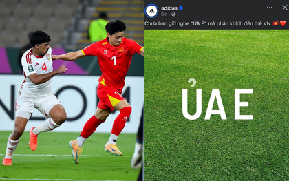 Cây hài adidas: "Cùng phe" UAE rồi tự chọc quê khi thua khiến fan bóng đá cười ngất