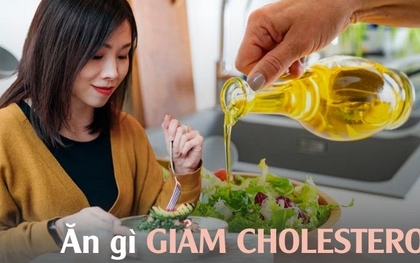 12 thực phẩm nên ăn từ giờ đến Tết để cải thiện cholesterol, theo lời khuyên của chuyên gia dinh dưỡng và bác sĩ tim mạch