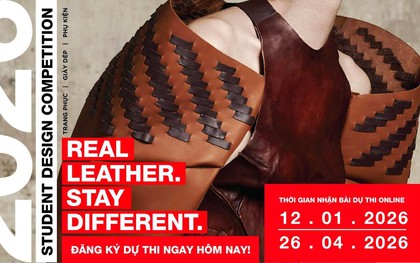 Chính thức khởi động cuộc thi thiết kế sáng tạo da quốc tế Real Leather.Stay Different. 2026 tại Việt Nam