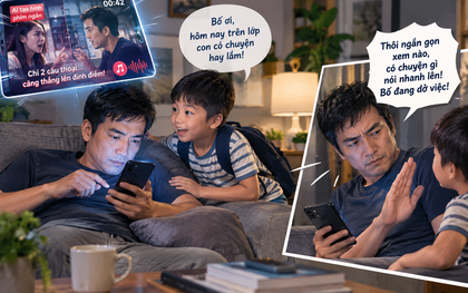 Nghiện phim ngắn AI, con vừa mở lời bố đã xua tay 'nói nhanh lên'