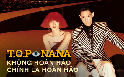 Cả T.O.P và Nana, chưa ai từng hoàn hảo, nhưng cách họ yêu nhau lại... hoàn hảo!