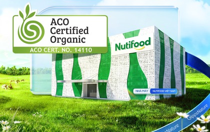 Nutifood sở hữu dây chuyền thực phẩm bổ sung sữa uống dinh dưỡng đầu tiên tại Việt Nam đạt chứng nhận hữu cơ Úc (ACO)