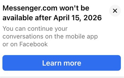 Mới sáng mùng 1 Tết, Facebook bất ngờ thông báo khai tử Messenger