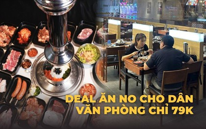 Ăn vỉa hè đổ mồ hôi cũng tốn gần trăm ngàn, dân văn phòng rỉ tai nhau 6 quán buffet trong TTTM giá chỉ từ 79k
