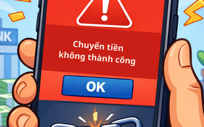 Một ngân hàng lưu ý: Sẽ gián đoạn lệnh chuyển tiền trong trường hợp sau