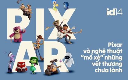 Pixar và nghệ thuật "mổ xẻ" những vết thương chưa lành