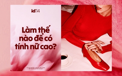 Làm thế nào để có tính nữ cao?
