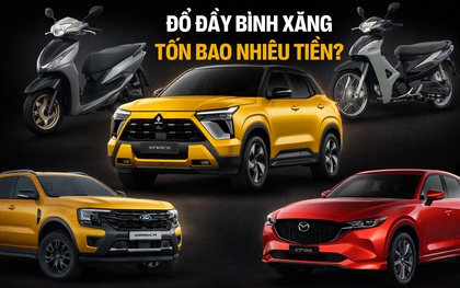 Đầy bình Ranger ‘bay’ thêm 1 triệu, SH chênh 60.000 đồng và nhiều xe khác phải bù khá nhiều tiền sau khi xăng tăng giá