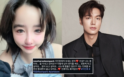 Park Bom bất ngờ gửi tâm thư đến Lee Min Ho giữa trưa: "Mình nhớ bạn rất nhiều...", rồi xoá vội không rõ nguyên nhân