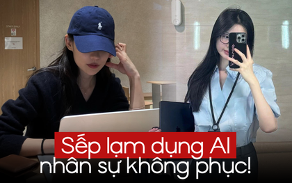 Đi làm gặp sếp lạm dụng AI: Gửi gì sếp cũng quăng cho AI nhận xét, còn dọa “chi 500k cho AI là thay thế được cả đám”