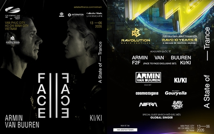 Huyền thoại Armin van Buuren đổ bộ TP.HCM, Ravolution Music Festival 10 năm đưa Việt Nam thành tâm điểm EDM châu Á