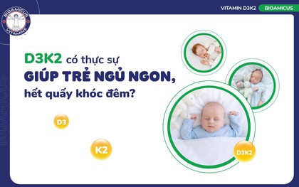 D3K2 có giúp trẻ ngủ ngon, hết quấy khóc đêm?