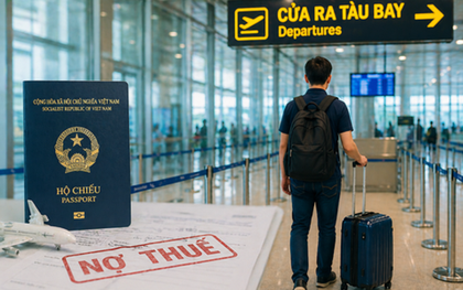 Nợ thuế từ 1 triệu đồng có thể bị tạm hoãn xuất cảnh: Cục Thuế lên tiếng