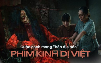 Hết thời ma váy trắng tóc dài, phim kinh dị Việt bùng nổ với cuộc cách mạng "bản địa hóa"