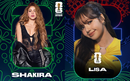 Điểm danh dàn sao "đỉnh chóp" sẽ biểu diễn tại khai mạc World Cup 2026: "Nữ hoàng" Shakira dẫn đầu, Lisa cũng góp mặt