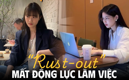 Đáng lo hơn cả kiệt sức chốn công sở: Không chán việc nhưng cũng không muốn làm