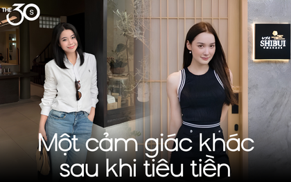 Review 6 tháng trải nghiệm tuổi 30: Vẫn tiêu rất lắm tiền, chỉ khác là giờ không còn hối hận
