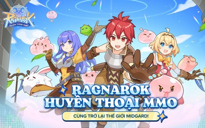 Ragnarok Huyền Thoại MMO chính thức ra mắt tại Việt Nam