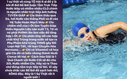 MXH xôn xao thông tin clo trong nước máy, hồ bơi có thể ngấm qua da gây bệnh tuyến giáp: Các bác sĩ lên tiếng bác bỏ