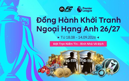 EA SPORTS FC Mobile Việt Nam bắt tay FPT Play, mang trải nghiệm Ngoại hạng Anh 2026/27 đến người hâm mộ