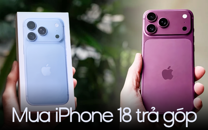 Người muốn mua iPhone 18 chú ý: Thanh toán bằng thẻ VIB, Techcombank, BIDV, VPBank, MB, Sacombank được giảm tối đa bao nhiêu?