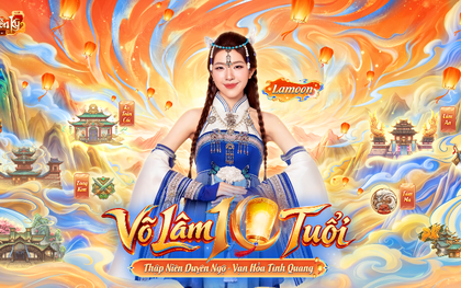 Lamoon bùng nổ visual trong tạo hình Chân Nhi, cùng Võ Lâm Truyền Kỳ Mobile đón đại tiệc sinh nhật 10 tuổi