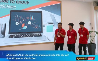 Vững lý thuyết, giỏi thực hành chỉ sau 2.5 năm học CNTT tại Aptech