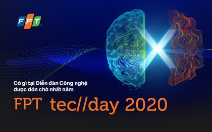 Có gì tại diễn đàn công nghệ được đón chờ bậc nhất trong năm - FPT TechDay 2020?