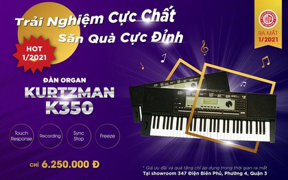 Chỉ 6.250k sở hữu ngay cây Organ đang được giới trẻ săn đón bậc nhất hiện nay