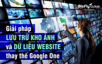 Gợi ý giải pháp lưu trữ kho ảnh và dữ liệu website thay thế Google One