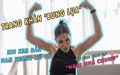 Trang Khàn tự nhận là “cáo già gian ác”, lấn sân làm quân sư tình yêu với triết lí cực thấm