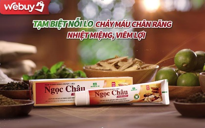 Kem đánh răng Việt Nam không ngờ cũng "xịn xò" thế này: Tạm biệt nỗi lo nhiệt miệng, chảy máu chân răng mà giá lại "hạt dẻ"