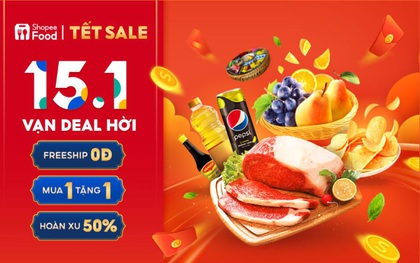 8 điều không nên bỏ lỡ tại sự kiện ShopeeFood Tết Sale - 15.1 Vạn deal hời