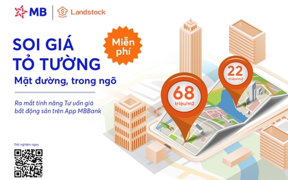 “Zoom in” tính năng “soi giá” bất động sản trên App MBBank