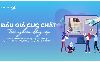 Bay Thương gia Bamboo Airways giá “cực hời” với đấu giá nâng hạng ghế