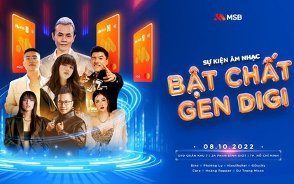 Đại nhạc hội “Bật chất Gen Digi” hội tụ dàn nghệ sĩ khủng Binz, Phương Ly, HIEUTHUHAI…