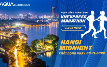 AQUA Việt Nam là nhà tài trợ chính của VnExpress Marathon Hanoi Midnight 2022