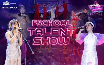Tung quỹ giải thưởng lên tới 800 triệu đồng, FSchool Talent Show trở lại với quy mô dành cho tất cả học sinh tại Hải Phòng