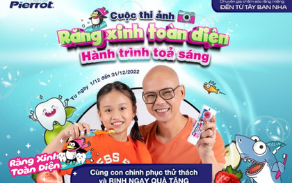 "Răng xinh toàn diện - Cùng con chinh phục toả sáng" - Hành trình cùng con hình thành thói quen chăm sóc răng toàn diện