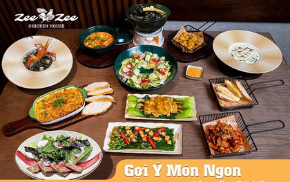 Zee Zee Chicken House - Vị gà ngon quên lối, mang hương vị khắp thế giới