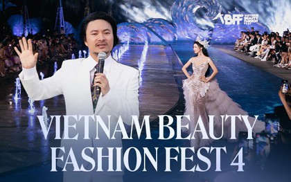 Hai đêm Vietnam Beauty Fashion Fest 4 mãn nhãn quy tụ dàn Hậu đình đám qua bàn tay dàn dựng của tổng đạo diễn Hoàng Nhật Nam