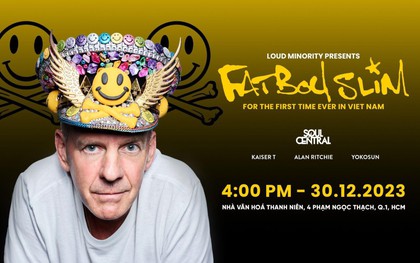 Huyền thoại DJ Fatboy Slim lần đầu tiên biểu diễn tại Việt Nam