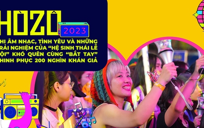 HOZO 2023 - khi âm nhạc, tình yêu và những trải nghiệm của “Hệ sinh thái lễ hội” khó quên cùng “bắt tay” chinh phục 200 nghìn khán giả