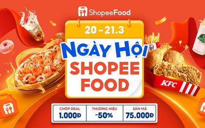 Lướt thực đơn “cả ngày ăn ngon” cùng ShopeeFood với vạn deal sốc chỉ từ 1.000 đồng