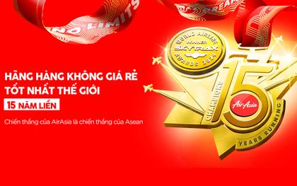 AirAsia là hãng hàng không giá rẻ tốt nhất thế giới của Skytrax năm thứ 15 liên tiếp